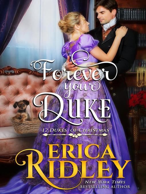 Title details for Forever Your Duke by Erica Ridley - Available